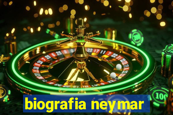 biografia neymar